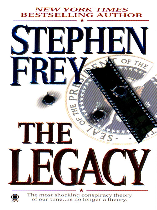 Title details for The Legacy by Stephen Frey - Available